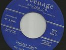 DOOWOP R&B bw/ ROCKER---ISLEY BROTHERS--ANGELS CRIED---HEAR BOTH--1957 TEENAGE