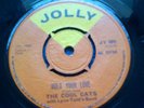 THE COOL CATS HOLD YOUR LOVE / ALVA LEWIS HANG MY HEAD & CRY RARE JOLLY HEAR