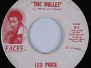 Funk Breaks/Deep Soul 45 LEO PRICE The Bullet FACES HEAR