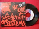 1978 AQUI D'EL ROCK Há Que Violentar 1st 7/45 MINT 1st PUNK PORTUGAL BAND RARE