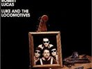 Audioquest  LP Robert Lucas - Lucas And The Locomotives