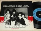SLAUGHTER AND THE DOGS BRILL 7