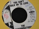 HEAR IT SOUL The Determinations Important DJ 1010 You Can’t Hold On To Love