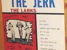 VINYL LP The Larks - The Jerk ( Don Julian ) mono Money Records / Factory Sealed