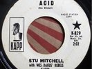 * STU MITCHELL WES DAKUS REBELS Casting My Spell/Acid GARAGE PSYCH LSD 45 Hear 