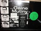 THE CAINE MUTINY LP-520455 LIMITED EDITION PRESSING