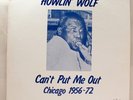 HOWLIN WOLF Can't Put Me Out Chicago 1956-72 Volume II BLUES BALL RECORDS