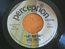 Northern Soul - Otis Smith-Let her go - US Perception