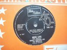 EX+ UK TAMLA MOTOWN 45 - MIRACLES - MORE LOVE / COME SPY WITH ME (WITHDRAWN)