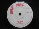 ZION DREAD / BIG JOE / WHAT A DISTURBANCE / DERRICK  MORGAN / orig BIMBO 7 in