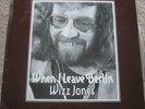 Wizz Jones ' When I Leave Berlin' LP (Recorded 1973)