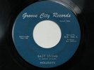 HOLLIDAYS Easy Living I Lost You GROOVE CITY RARE DETROIT NORTHERN SOUL 45 HEAR
