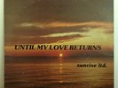 sunrise ltd.- until my love returns private jazz funk lp