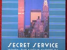 SECRET SERVICE „WHEN THE NIGHT CLOSES IN“ SONET ORIGINAL FIRST PRESS
