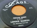 LONNIE BARRON MICHIGAN ROCKABILLY/BOP SAGE LABEL 45-230 TEENAGE QUEEN HEAR
