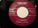 RONNIE DAWSON (THE BLOND BOMBER ) -- ROCKIN' BONES --ROCKIN RECORDS -- RR 18