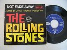 EP  THE ROLLING STONES NOT FADE AWAY