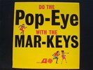 MAR-KEYS do the pop-eye SOUL FUNK LP on ATLANTIC 8062