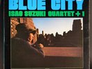 Japan Jazz Vinyl: Blue City-Isao Suzuki Quartett+1, TBM(P)-2524,Three Blind Mice