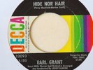 Earl Grant - Hide Nor Hair   60s Mod/Northern Soul 45 on Decca