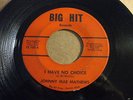 JOHNNY MAE MATHEWS   Matthews. I Have No Choice. Northern soul 45 on BIG HIT.Mp3