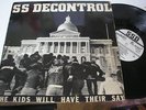 SS Decontrol - The Kids Will Have Their Say LP original press w/ insert X Claim