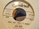 Freddy King/Lulu Reed Promo 45-Its Easy Child/Say Hey Pretty baby