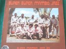 SUPER MAMBO JAZZ '69  - SUPER SUPER MAMBO - RARE AFRO LP 1972 - RCA 741 105
