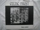 Celtic Frost - Fairy Tales -Vinyl LP Original 1987- Metal Death Venom Hellhammer