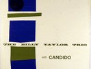 THE BILLY TAYLOR TRIO WITH CANDIDO-ORIGINAL 5OTH ST NYC DG RVG