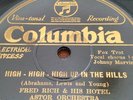FRED RICH HOTEL ASTOR ORCH 78rpm High High Up In The Hills Crazy Words Crazy Tun