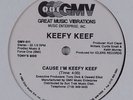 KEEFY KEEF Cause I'm Keefy Keef / Three's Company GMV 12