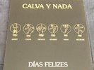 Calva Y Nada ?– Dias Felizes, 12