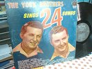 YORK BROTHERS SINGS 24 SONGS King label 944 ....8