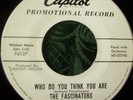 Fascinators, Who Do You Think You Are, Capital promo # 4137, M-