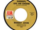 Robert John - Raindrops Love & Sunshine - A&M Original