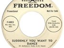 FOUR TROYS FREEDOM 44013 SUDDENLY YOU WANT TO DANCE M- DJ # $100.00