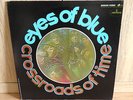 EYES OF BLUE Crossroads Of Time Psych Prog US 1968 VINYL LP  SR 61184  MINT