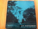 Lou Donaldson LP Blue Walk Blue Note 1593 Ray Barretto Dave Bailey Mono 1st