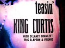 ERIC CLAPTON & King Curtis TEASIN 45 7