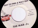 THE MAR-J,S - GOT TO FIND A WAY OUT   LISTEN