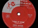 CHUCK JACKSON TOP RANK 45 7'' TRK-149PLAYS AND SOUNDS GREAT VERY CLEAN COPY