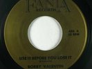 Latin Soul 45 BOBBY VALENTIN Use It Before You Lose It on Fania NM