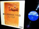 TOPS 1972 ORIG = ZZ TOP = RIO GRANDE MUD  HARD BOOGIE BLUES = MOVING SIDEWALKS