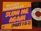 RARE 45T SWEET MEMORIES - SLOW ME AGAIN Jean Jacques GOLDMAN - 17 203 - 1978