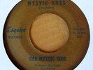 GARAGE 45 - MYSTIC TIDE - MYSTIC EYES b/w .SEARCH FOR NEW LOVE - ESQUIRE - 1966