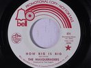 rare Soul 45 MASQUERADERS how big is big BELL Listen
