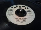 Northern Soul Promo 45 The Tymes on Parkway ^ Here She Comes ^ Twelfth of Never