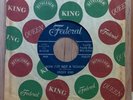 Freddy King r&b northern soul 45 Now I've Got A Woman/Onion Rings   Federal