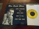 Carl Perkins Blue Suede Shoes original Sun EP 115 w/cover in great shape
